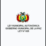 Ley Municipal Autonómica La Paz Nº025